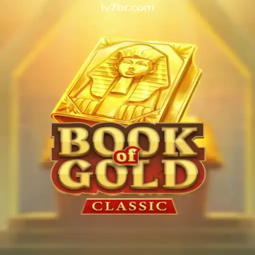 Discover the Thrilling World of BookOfGoldClassic on LV7.GAME: The Premier Online Slots Experience in Brazil