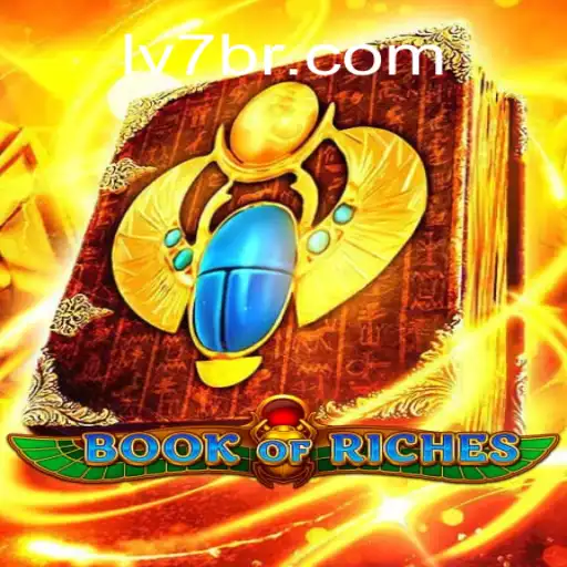 Explore the Thrilling World of BookofRiches on LV7.GAME Platform: The Premier Online Slots Experience in Brasil