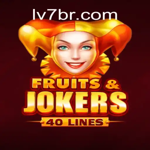 Exploring FruitsAndJokers40 on LV7.GAME: Brazil's Top Online Slot Experience