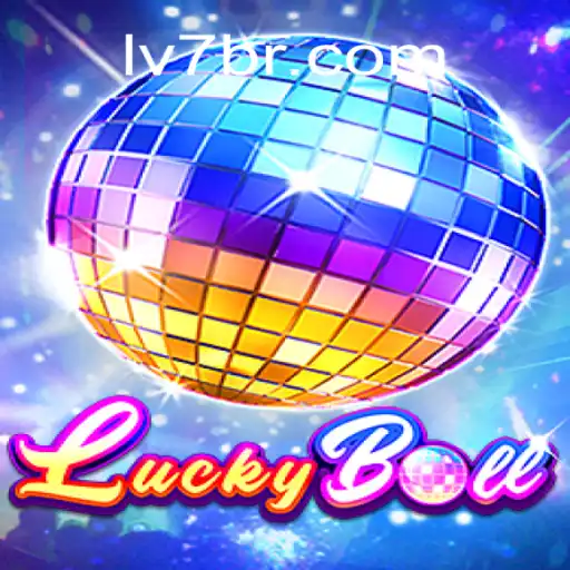 Exploring the Exciting World of LuckyBall on LV7.GAME