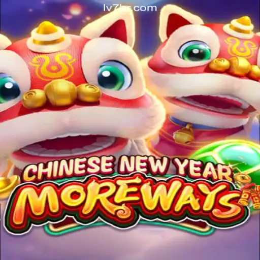 Discover the Exciting World of CHINESENEWYEARMOREWAYS Slots on LV7.GAME