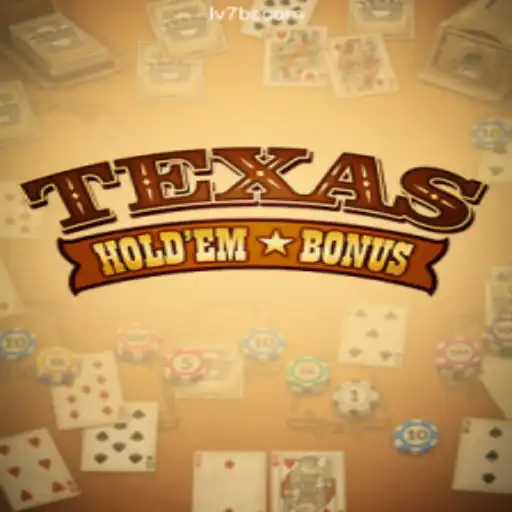 Discovering TexasHoldemBonus on the LV7.GAME Platform